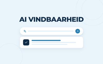 AI vindbaarheid: hoe zorg je dat jouw bedrijf wordt gevonden door AI?